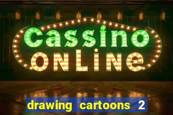 drawing cartoons 2 fnaf vk